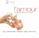 Double CD - Bryan Ferry / Spice Girls / UB40 a.o. - L'Amour - Sealed With A Kiss