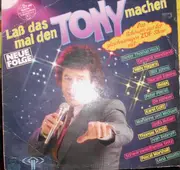LP - Dieter Thomas Heck, Margot Eskens, ... - Laß Das Mal Den Tony Machen • Neue Folge