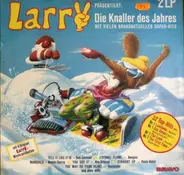 Kaoma, Roxette, Robin Beck - Larry Präsentiert: Die Knaller Des Jahres