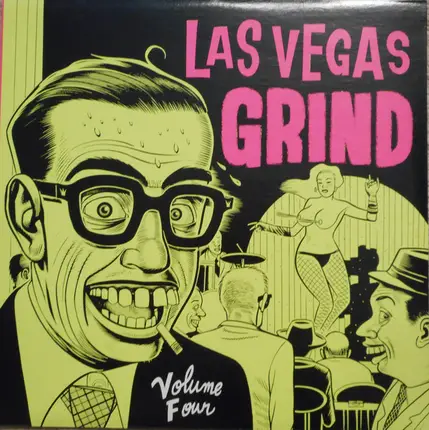 Jack Ross, Willie Wright & His Sparklers, Andre Williams, a.o. - Las Vegas Grind Volume Four