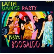 Latin Jazz Sampler - Latin Dance Party Volume 2 - 1960's Boogaloo