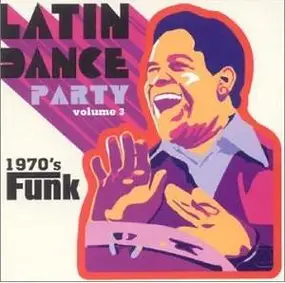 Mongo Santamaria - Latin Dance Party Volume 3 - 1970's Funk
