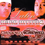 Lucky Luciano, T. High a.o - Latin Hard Hitters Chopped & Screwed