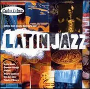 CD - Paquito D'Rivera / Giovanni Hidalgo a.o. - Latin Jazz (Latino Heat Meets New York Cool)