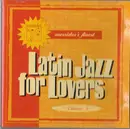 CD - Various - Latin Jazz For Lovers