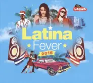 Various - Latina Fever 2016
