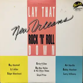 Ernie K-Doe - Lay That New Orleans Rock'n'Roll Down