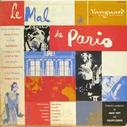 Germaine Montero, Leo Ferré, Michèle Arnaud, Claire Leclerc, Nicole Vervil, Eric Amado - Le Mal De Paris