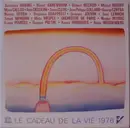 LP - John Lennon, Salvatore Adamo, Daniel Barenboim a.o. - Le Cadeau De La Vie 1976 - Gatefold sleeve