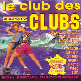 Heavy D - Le Club Des Clubs 2