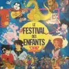 Double LP - Gérard Salesses, Jean-François Porry /  Frédéric Thibault, Pierre Grosz / a.o. - Le Festival Des Enfants