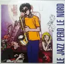 CD - Quatre, Slang - Le Jazz Perd Le Nord