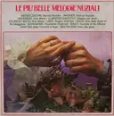 LP - Liszt, Mendelssohn, Wagner a.o. - Le Più Belle Melodie Nuziali