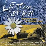Renée Claude - Le Temps Est Bon: Les Grands Succès De Stéphane Venne