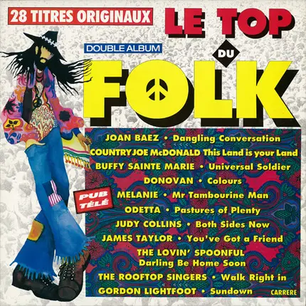 Joan Baez, Country Joe Mcdonald, Donovan a.o. - Le Top Du Folk