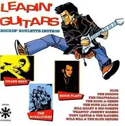 Frantic Johnny Rogers / Wild Bill And The Blue Denims a.o. - Leapin' Guitars - Rockin' Roulette Instros