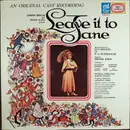 LP - Various - Leave It To Jane (An Original Cast Recording)
