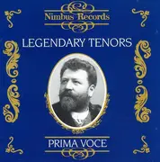CD - Enrico Caruso / Richard Tauber / Beniamino Gigli a.o. - Legendary Tenors - Prima Voce