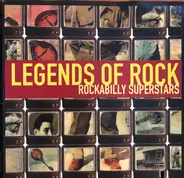 Jerry Lee Lewis, Carl Perkins, Toy Caldwell, a.o. - Legends Of Rock Rockabilly Superstars