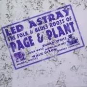 CD - Various - Led Astray - The Folk & Blues Roots Of Page And Plant