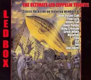 Eric Bloom, Brian Robertson, Pat Travers, ... - Led Box - The Ultimate Tribute To Led Zeppelin