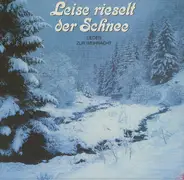 Orchester Jo Kurzweg / Monika Herz a.o - Leise Rieselt Der Schnee (Lieder Zur Weihnacht)