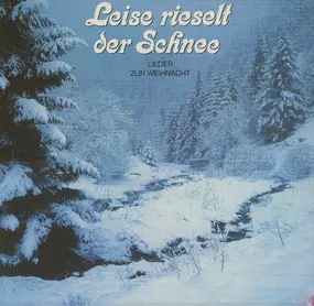 Orchester Jo Kurzweg - Leise Rieselt Der Schnee (Lieder Zur Weihnacht)