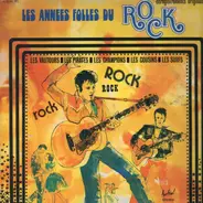 Les Vautours / Les Pirates a.o. - Les Annees Folles Du Rock