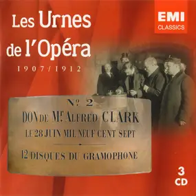 Various Artists - Les Urnes De L'Opéra (1907 / 1912)