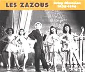 Johnny Hess - Les Zazous : Swing Obsession 1938-1946