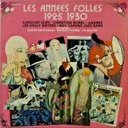 Caroline Cler, Christian Borel, Andrex, A.O - Les Années Folles 1925 - 1930