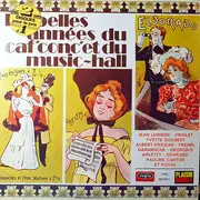 Double LP - Various - Les Belles Années Du Caf' Conc' Et Du Music-hall