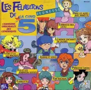 LP - Cristina D'Avena, Valerie, Claude Lombard - Les Feuilletons Jeunesse De La Cinq (Chansons Originales Des Génériques)