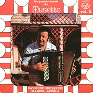 Marcel Azzola, Raymond Boisserie, a.o. - Les Grands Succès Du Musette