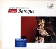 Various - Les Plus Belles Scènes De L'Opéra Baroque