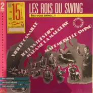 Various - Les Rois Du Swing - Êtes-Vous Swing... ?