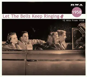 Various Artists - Let The Bells Keep Ringing - 12 Hits From 1958