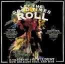 CD - Roy 'Baldhead' Byrd, Dave Bartholomew, Mac Rebennack a.o. - Let The Good Times Roll (16 Tracks Of The Wildest New Orleans Soul And R'n'B)