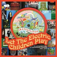 Alan Hull, circus, Pentangle - Let The Electric Children Play (The Underground Story Of Transatlantic Records 1968-1976)
