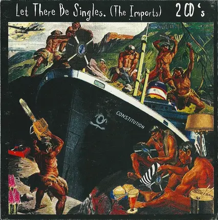 Los Gusanos, Lifer After Life, Pachinko & others - Let There Be Singles (The Imports)