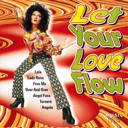 Tee Set, Mungo Jerry, Uriah Heep a.o. - Let Your Love Flow