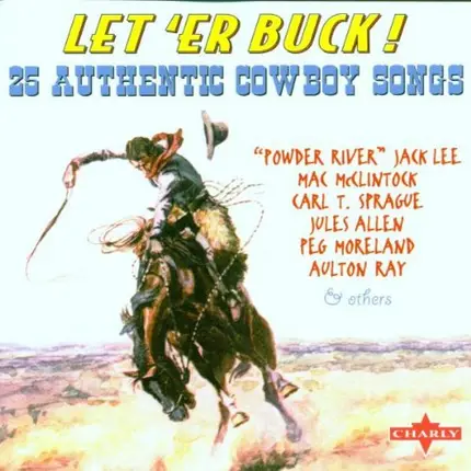 Mac McClintock / Jules Allen / Aulton Ray / a.o. - Let 'Er Buck!