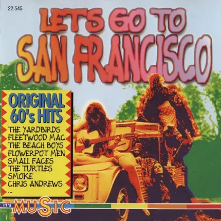 Various - Let's Go To San Francisco (Original 60's Hits)