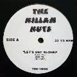 The Killah Kuts - Hit the freeway/Good Times/ Full mode