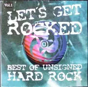 CD - Various - Let's Get Rocked Vol.1 - Best Of Unsigned Hard Rock