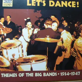 Various Artists - Let's Dance! - Themes Of The Big Bands - 1934 - 1947