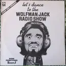 LP - Various - Let's Dance To The Wolfman Jack Radio Show