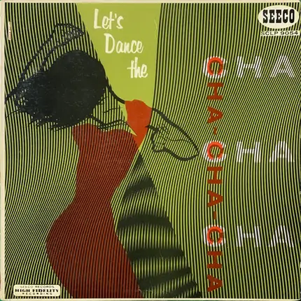 Trío Avileño, Trío Alegría, Sonora Malancera, a.o. - Let's Dance The Cha-Cha-Cha