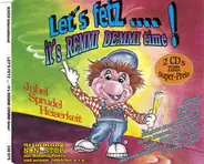 Roberto Paletti und der Jubelchor, Tiroler Nachtschwärmer et al. - Let's Fetz … - It's Remmi Demmi Time!