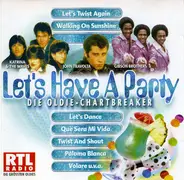 Various - Let's Have A Party - Die Oldie-Chartbreaker